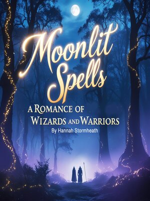 cover image of Moonlit Spells